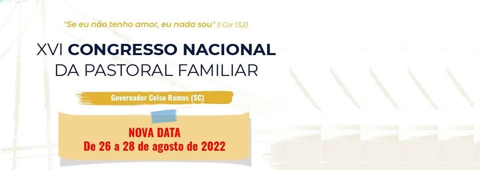 Com nova data e local, Congresso Nacional da Pastoral Familiar reabre inscrições